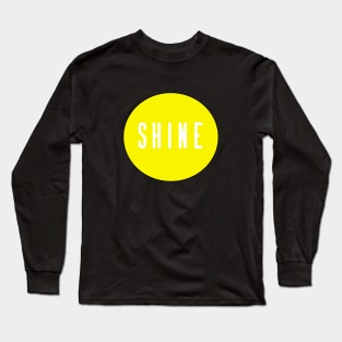 Shine Long Sleeve T-Shirt